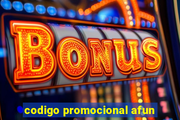 codigo promocional afun